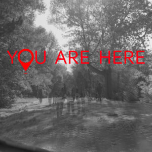 YOU ARE HERE Exhibition